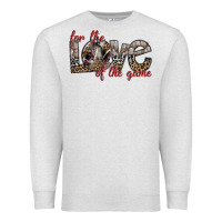 Oatmeal Heather for the love of the game Premium Sweatshirt - SublimationCraftShop