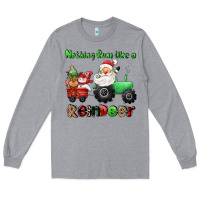Heather Grey nothing runs like a reindeer Long Sleeve Tee - CowGirlArtShop