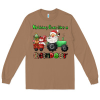 Toasted Coconut nothing runs like a reindeer Long Sleeve Tee - CowGirlArtShop