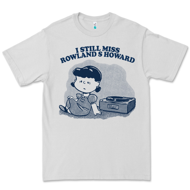 I Still Miss Rowland S Howard  ••••• Vinyl Collector Fan Des Premium Tee by lanVoArt | Teevron