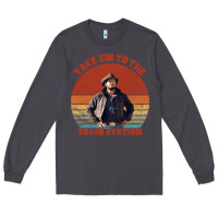 Smoke rip wheeler quote poster art Long Sleeve Tee - lanVoArt
