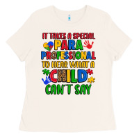 Bone it takes a special paraprofessional to hear what a Ladies Tee - Artiststas