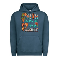 Pigment Midnight Navy faith makes all things possible Urban Hoodie - BarkalooDesign