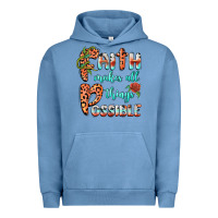 Pigment Pebble Blue faith makes all things possible Urban Hoodie - BarkalooDesign