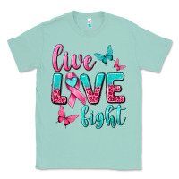 Seafoam live love fight breast cancer Classic Tee - texasbilliewilder
