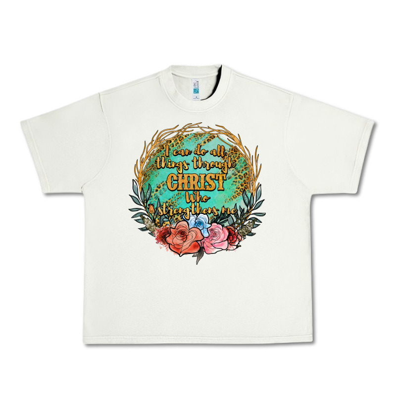 I Can Do All Things Through Christ Who Strenghtens Me Urban Heavy Tee by JahusDesignShop | Teevron