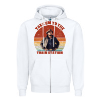 White rip wheeler quote poster art Zipper Hoodie - lanVoArt
