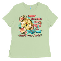 Matcha just because my path is different Ladies Tee - Artiststas