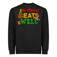 Black be merry eat well Heavyweight Sweatshirt - FaDigitalArtStudio