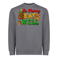 Storm be merry eat well Heavyweight Sweatshirt - FaDigitalArtStudio