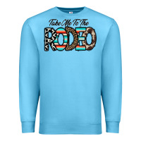 Ocean Blue take me to the rodeo Premium Sweatshirt - CowhideDigitalArt