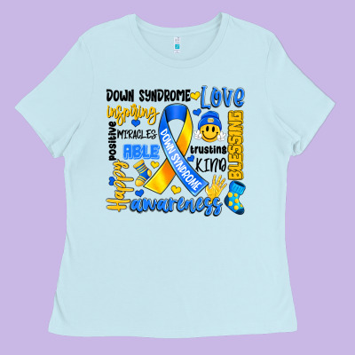 Down Syndrome Awareness Typography Ladies Tee Designed By Artiststas