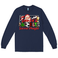Navy santas favorite soccer player Long Sleeve Tee - CowGirlArtShop