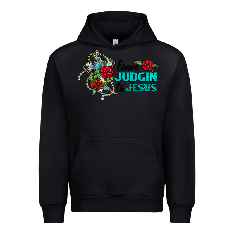Leave Judgin To Jesus Urban Hoodie by BarkalooDesign | Teevron