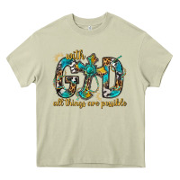 Mossy With God All Things Are Possible With Cross Heavy Core Tee - BundleAndBundleShop
