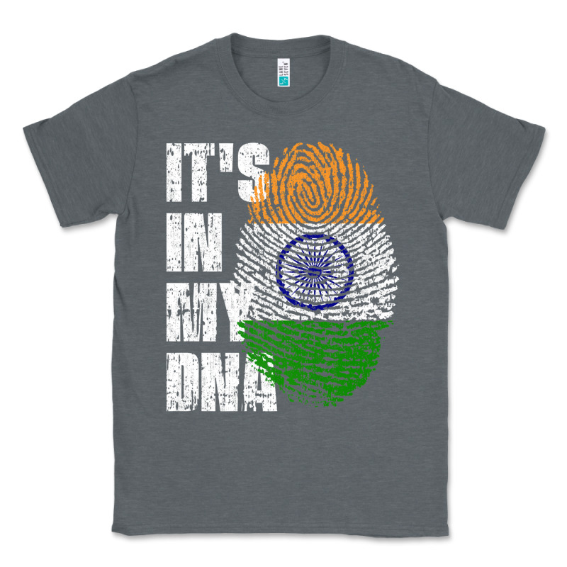 It's In My Dna India Flag Indian Classic Tee by lanVoArt | Teevron