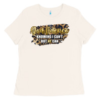 Bone god fidence knowing i can't but he can Ladies Tee - Artiststas