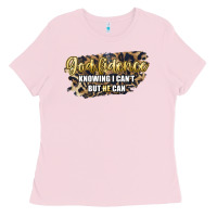 Bubblegum Pink god fidence knowing i can't but he can Ladies Tee - Artiststas