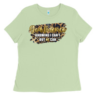 Matcha god fidence knowing i can't but he can Ladies Tee - Artiststas