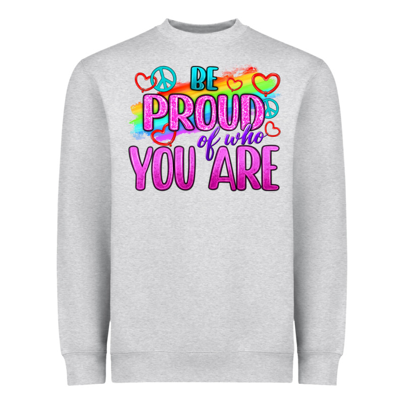 Be Proud Of Who You Are Heavyweight Sweatshirt by BundleAndBundleShop | Teevron