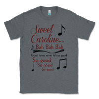 Charcoal Heather sweet caroline...bah bah bah Classic Tee - lanVoArt