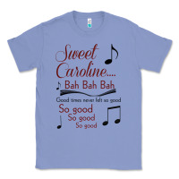 Colony Blue sweet caroline...bah bah bah Classic Tee - lanVoArt