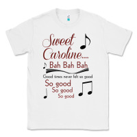 White sweet caroline...bah bah bah Classic Tee - lanVoArt