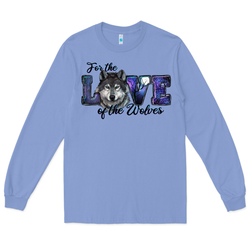 For The Love Of The Wolves Long Sleeve Tee by RanaPortraitStore | Teevron