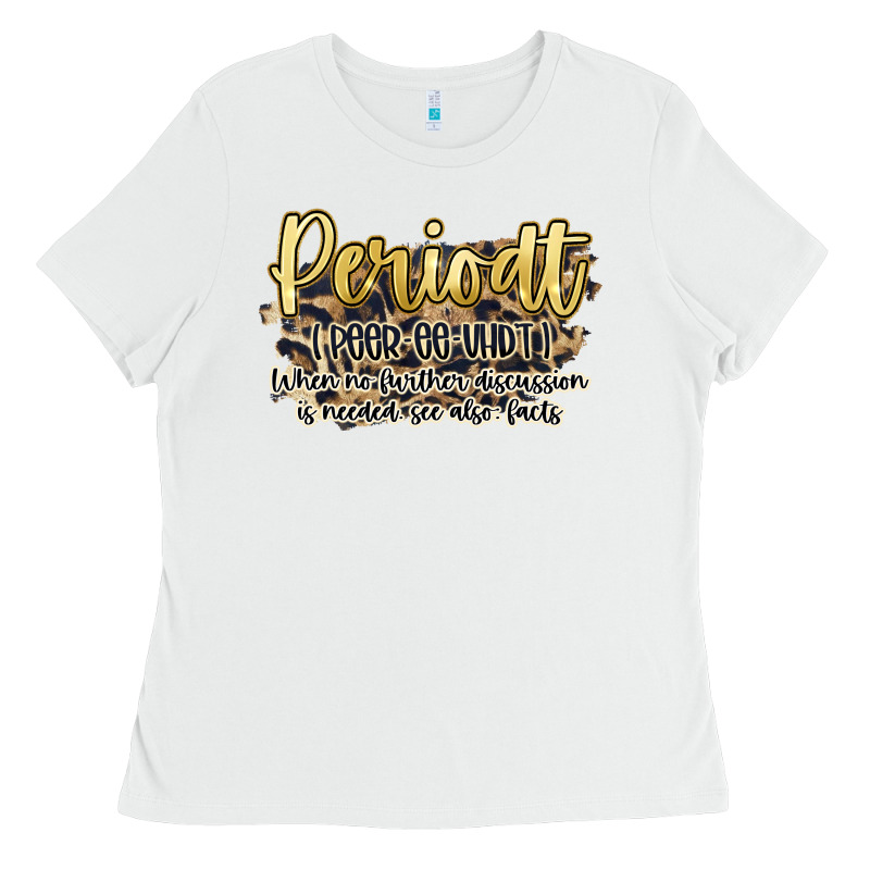 Periodt Ladies Tee by Artiststas | Teevron