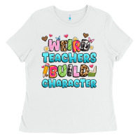 White weird teachers build character Ladies Tee - Artiststas