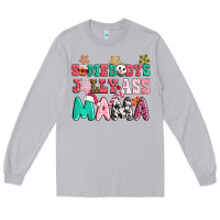 Moon Dust somebody jolly ass mama pink christmas Long Sleeve Tee - CowGirlArtShop