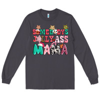 Smoke somebody jolly ass mama pink christmas Long Sleeve Tee - CowGirlArtShop