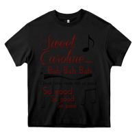 Black sweet caroline...bah bah bah Heavy Core Tee - lanVoArt