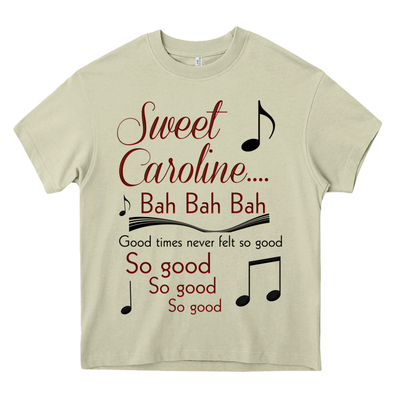 Sweet Caroline...bah Bah Bah Heavy Core Tee by lanVoArt | Teevron