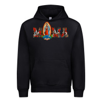 Mama Our Lady Of Guadalupe Urban Hoodie | Teevron