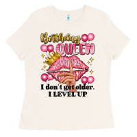 Bone birthday queen i dont get older i level up Ladies Tee - Artiststas