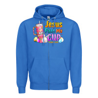 True Royal Jesus Fills My Cup Easter Zipper Hoodie - CowhideDigitalArt