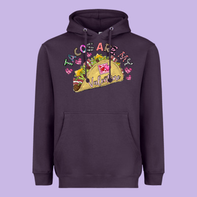 Tacos Are My Valentine Heavyweight Hoodie Designed By Cowhidedigitalart