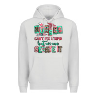Dove Grey nurses cant fix stupid but we can sedate it Premium Hoodie - RanaPortraitStore