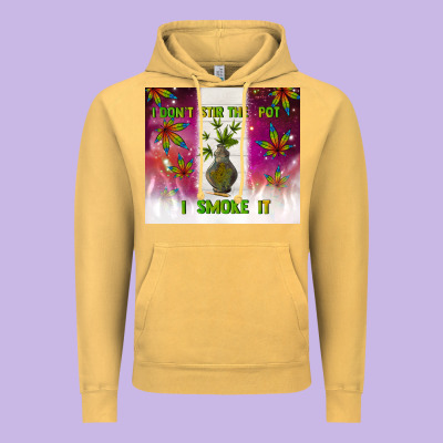 I Don't Stir The Pot I Smoke It Vintage Hoodie Designed By Tumblerdesignbyshophia