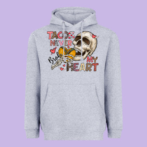 Tacos Never Broke My Heart Heavyweight Hoodie Designed By Cowhidedigitalart