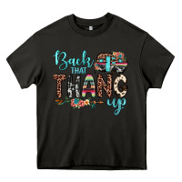 Asphalt back that thang up Heavy Core Tee - JahusDesignShop