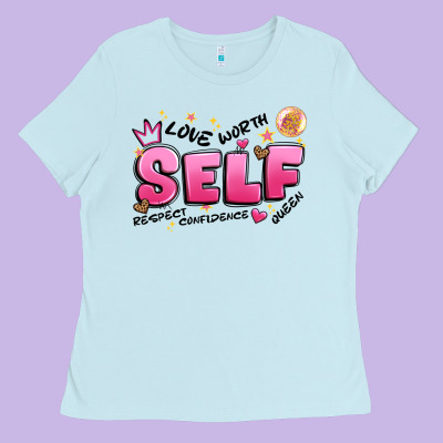 Self Love Ladies Tee Designed By Artiststas