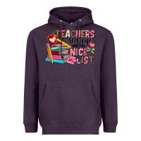 Plum Teachers Always Make The Nice List Heavyweight Hoodie - CowhideDigitalArt