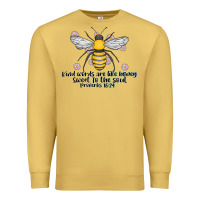 Antique Gold Kinda Words Are Like Honey Sweet To The Soul Premium Sweatshirt - CowhideDigitalArt