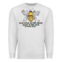Oatmeal Heather Kinda Words Are Like Honey Sweet To The Soul Premium Sweatshirt - CowhideDigitalArt