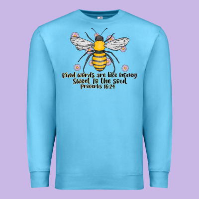 Kinda Words Are Like Honey Sweet To The Soul Premium Sweatshirt Designed By Cowhidedigitalart