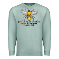 Seafoam Kinda Words Are Like Honey Sweet To The Soul Premium Sweatshirt - CowhideDigitalArt