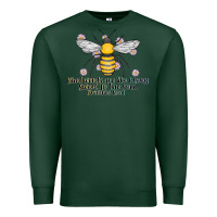 Sports Green Kinda Words Are Like Honey Sweet To The Soul Premium Sweatshirt - CowhideDigitalArt