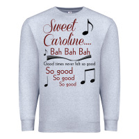 Heather Grey sweet caroline...bah bah bah Premium Sweatshirt - lanVoArt